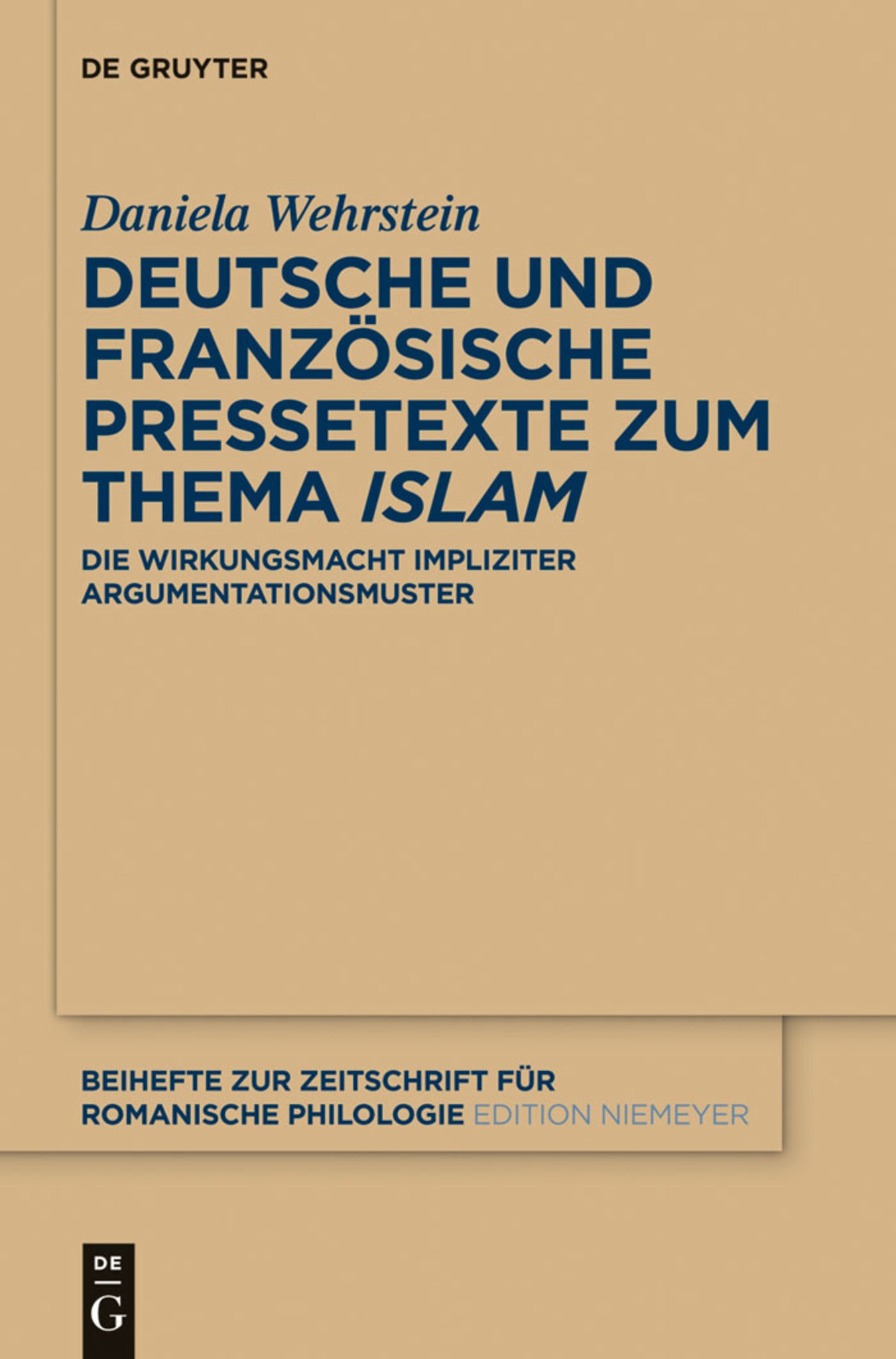 Cover image for Deutsche und französische Pressetexte zum Thema ‚Islam‘ ISBN 9783110302622
